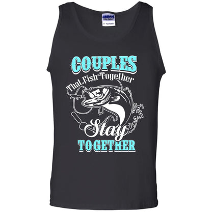 Couples That Fish Together Stay Together Fisherman T-shirt Black