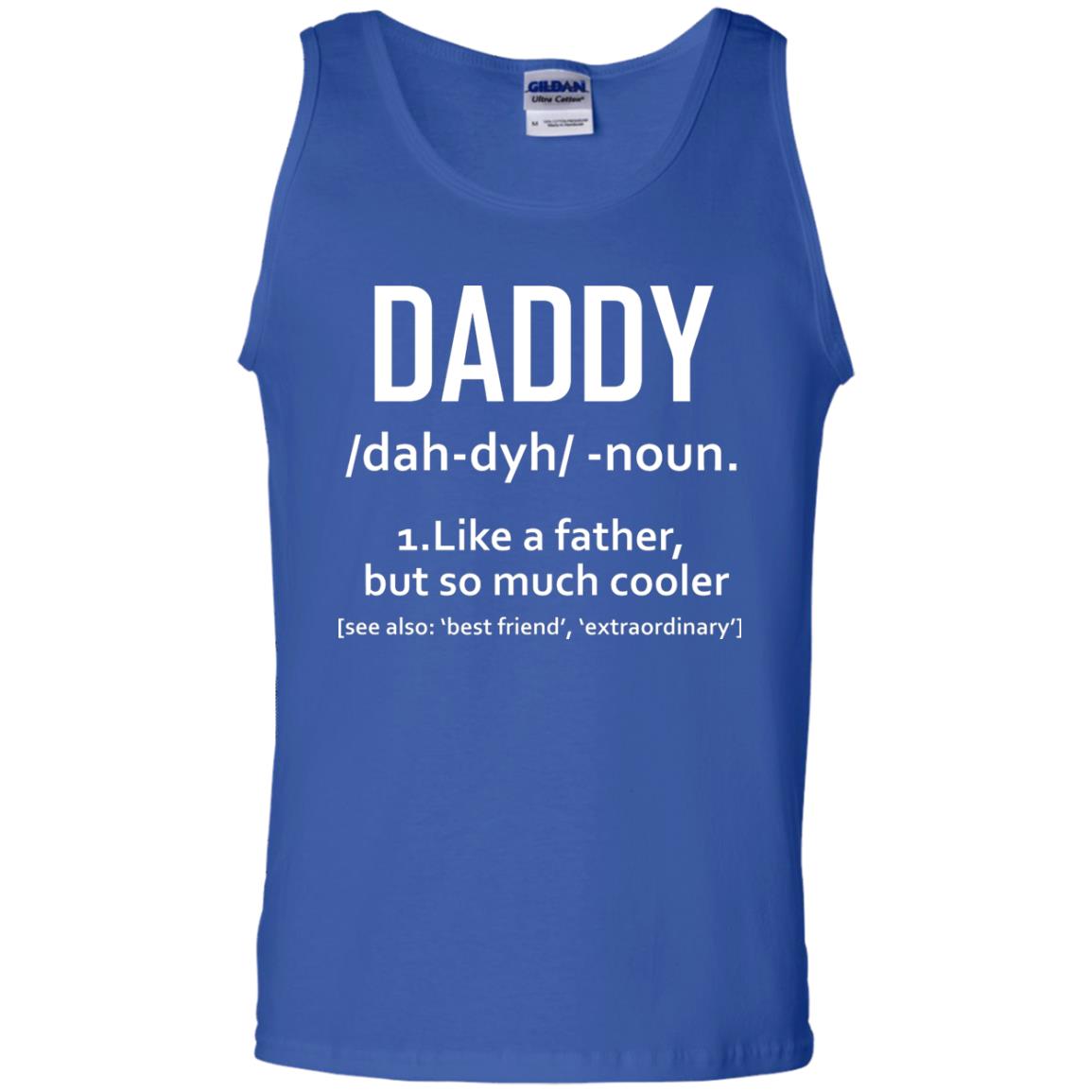 Daddy Like A Father But So Much Cooler Shirt Royal