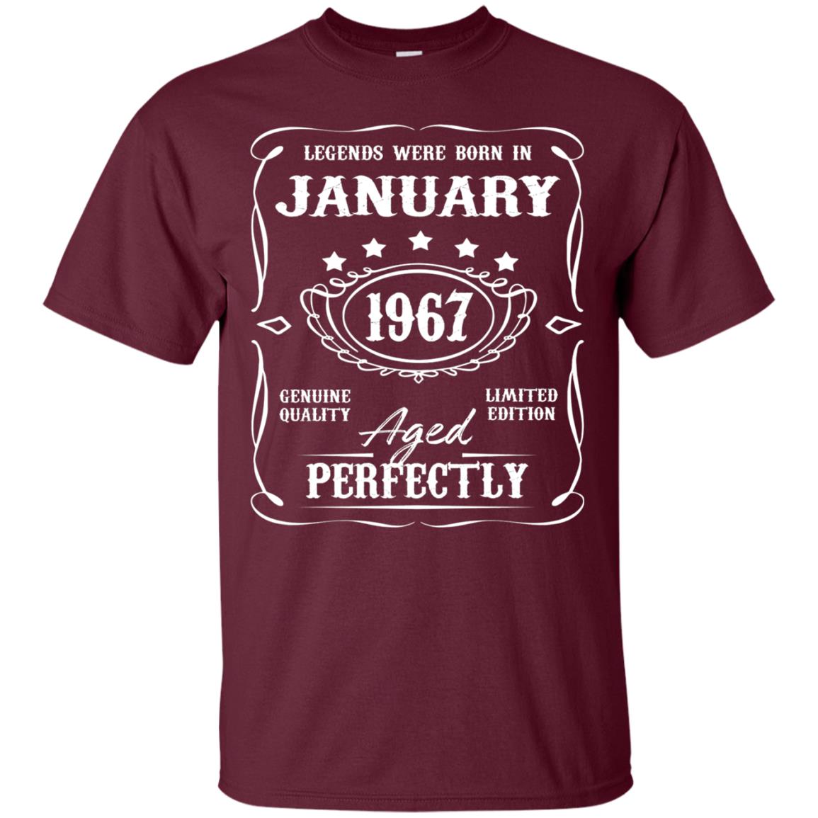 Legends Were Born In January 1967 51th Birthday T-shirt Maroon