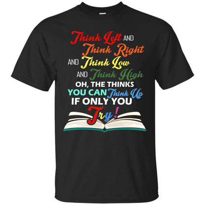 Think Left And Think Right And Think Low Reading T-shirt Black