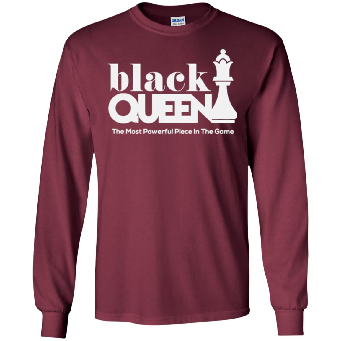 Black Queen The Most Powerful Piece In The Game Proud Black Woman T-shirt Maroon