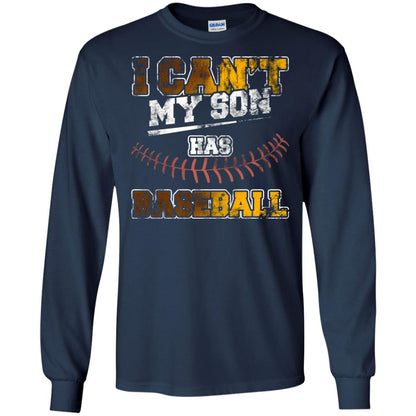 Baseball Mom Dad Shirt I Cant My Son Has Baseball Navy