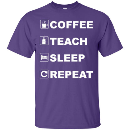 Coffee Teach Sleep Repeat Funny Teacher Gift T-shirt Purple