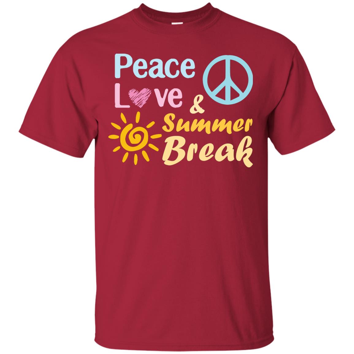 Peace Love And Summer Break Shirt For Summer Vacation 2018 Cardinal