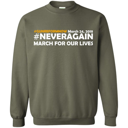 Anti Gun T-shirt Gun Reform Now Never Again March For Our Lives March 24 2018 Military Green