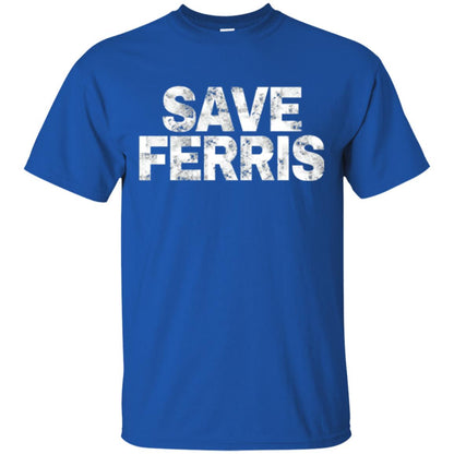 Movie T-shirt Save Ferris 80s Royal
