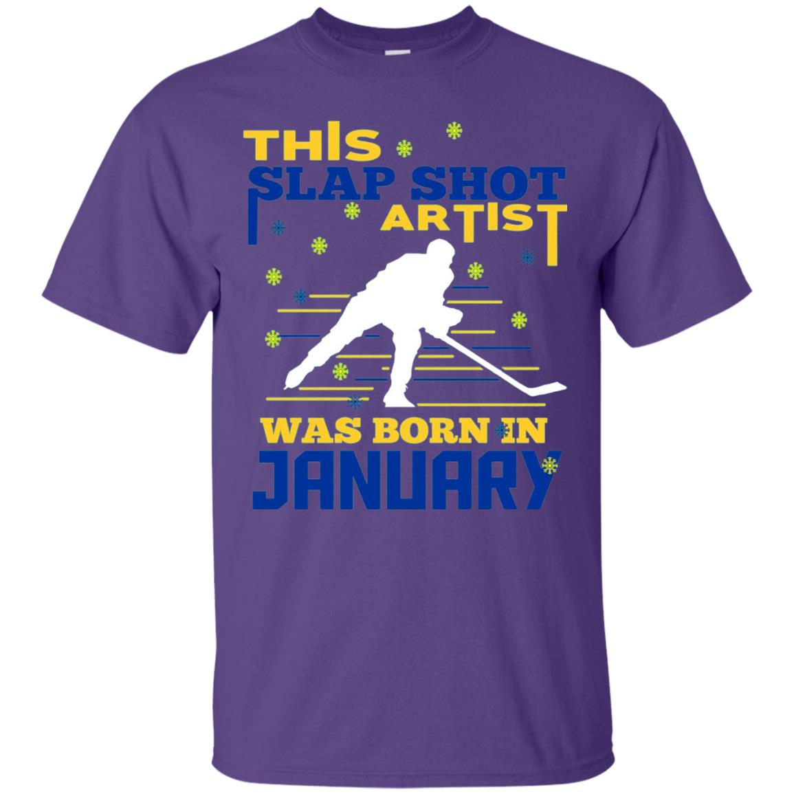 Hockey Lover T-shirt This Slap Shot Was Born In January Purple