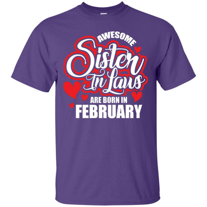 February T-shirt Awesome Sister In Laws Are Born In February Purple