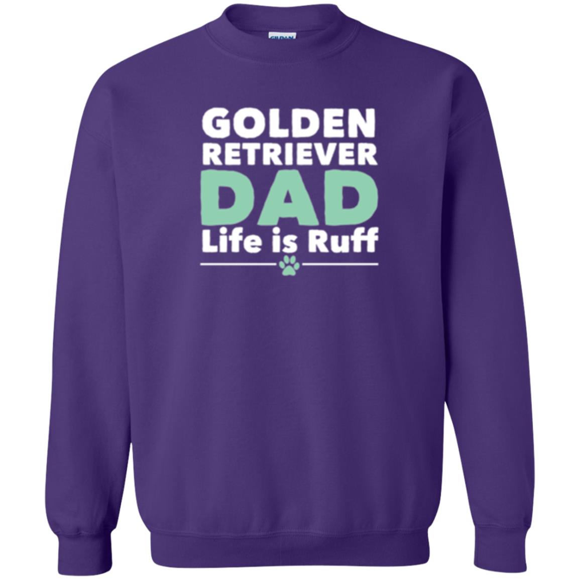 Daddy T-shirt Golden Retriever Dad Life Is Ruff Purple