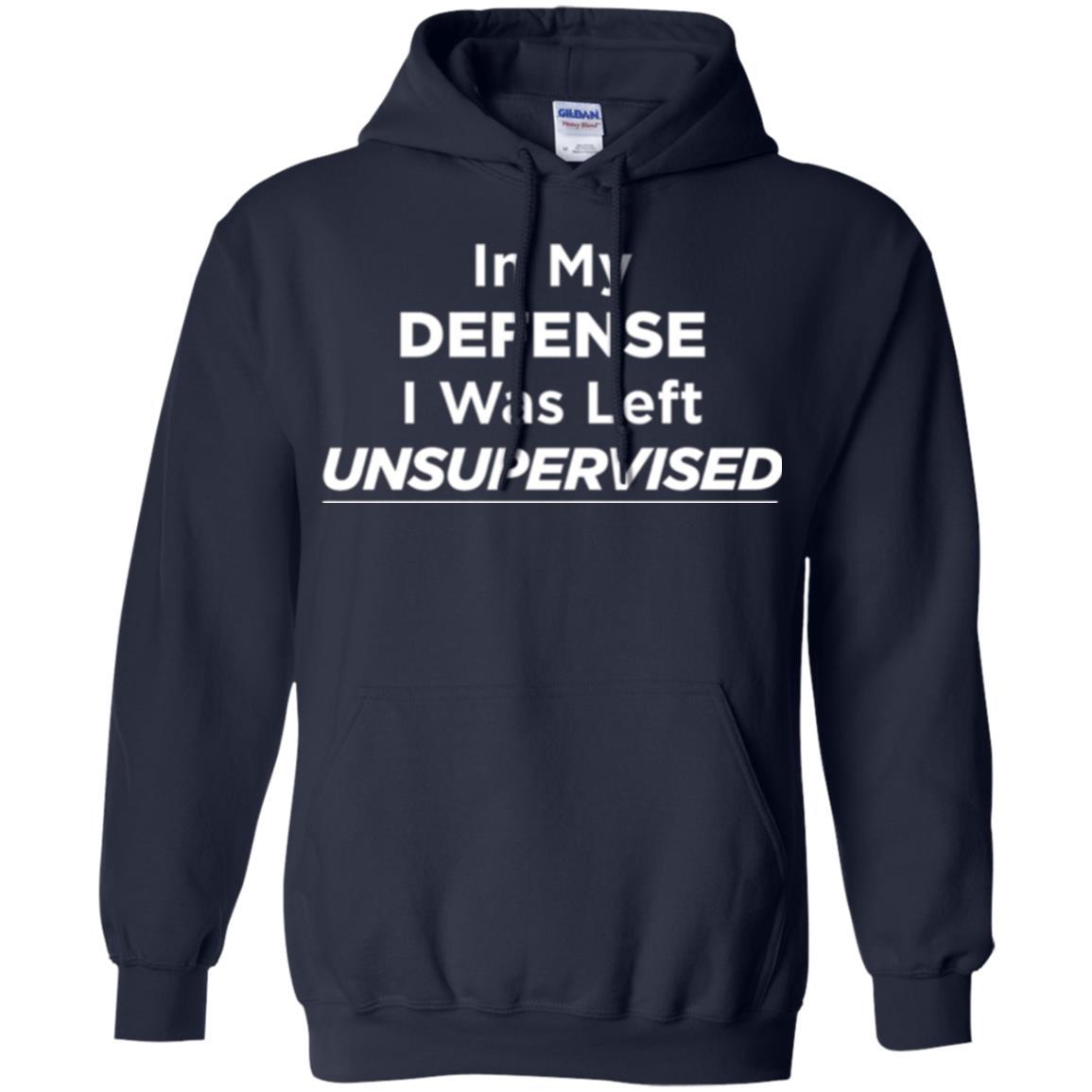 Adult T-shirt In My Defense I Was Left Unsupervised Navy