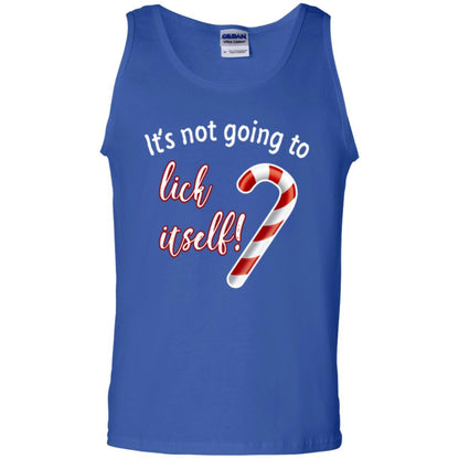 Christmas T-shirt It's Not Going To Lick Itself Royal