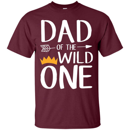 Dad Of The Wild One Thing 1st Birthday Shirt Maroon