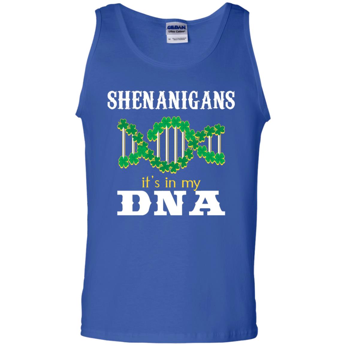 Shenanigans Its In My Dna Irish Irelands Irishman Shirt Royal