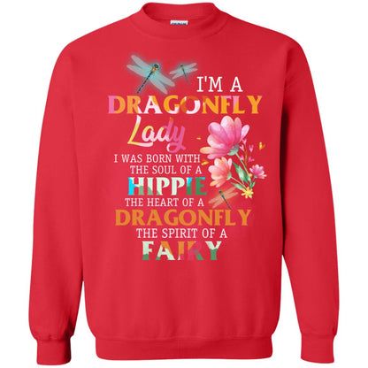 Im A Dragonfly Lady I Was Born With The Soul Of A Hippie The Heart Of A Dragonfly The Spirit Of A Fairy Red