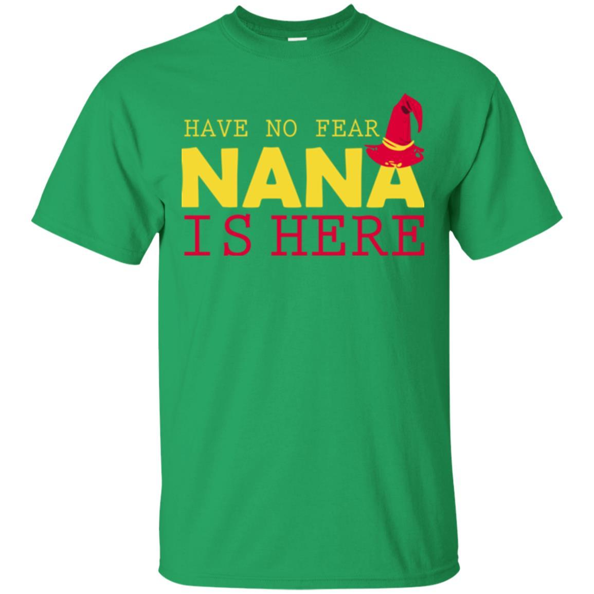 Have No Fear Nana Is Here Irish Green
