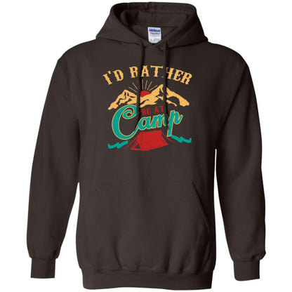 I'd Rather Be At Camp Camping Lovers Gift Shirt For Mens Of Womens Dark Chocolate