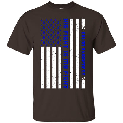 Colon Awareness His Fight Is My Fight Dark Blue Ribbon Stars Flag Of Usa Shirt Dark Chocolate