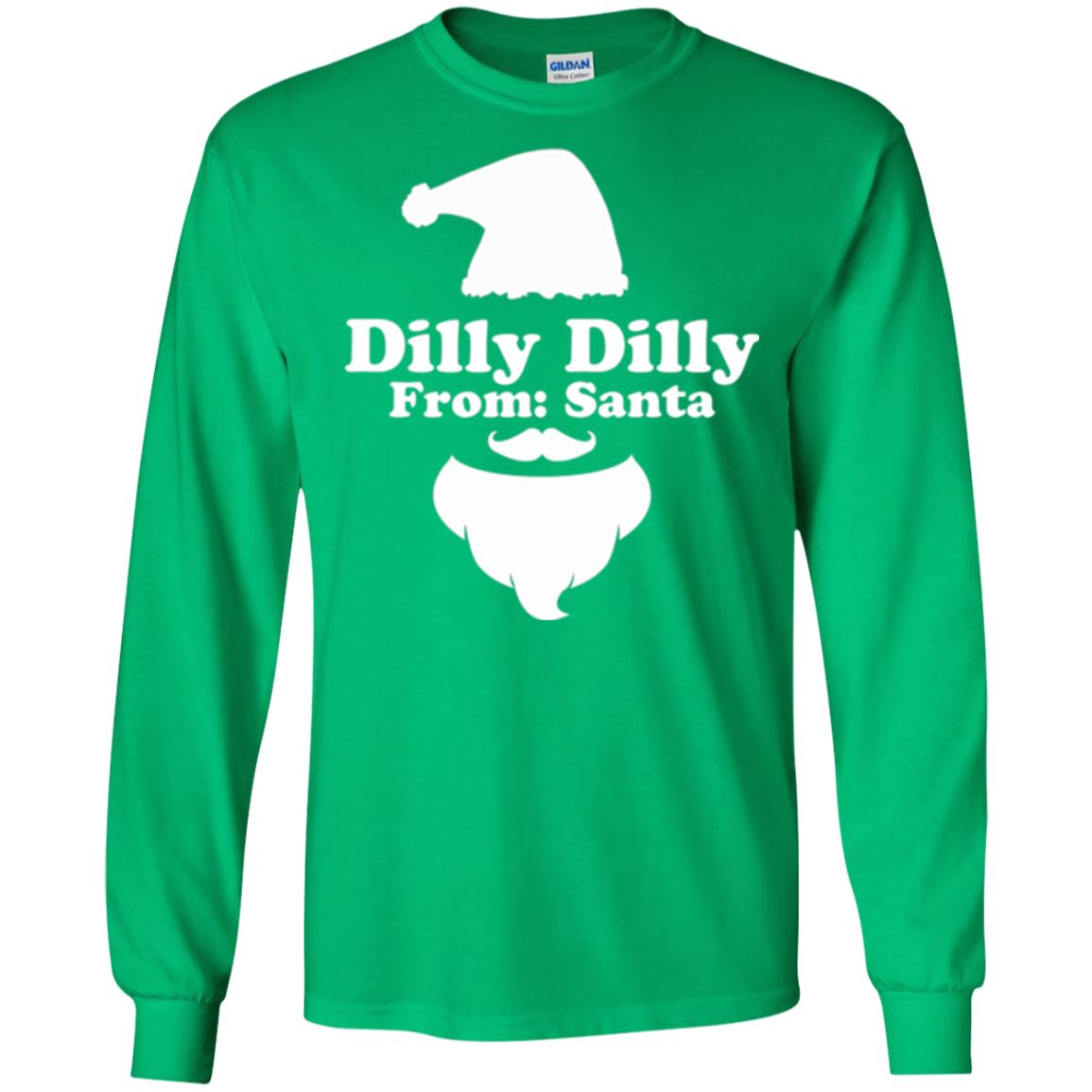 Christmas T-shirt Dilly Dilly From Santa Irish Green