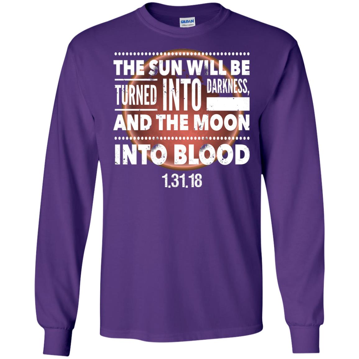 Blood Moon Total Lunar Eclipse T-shirt The Sun Will Be Turned Into Darkness Purple
