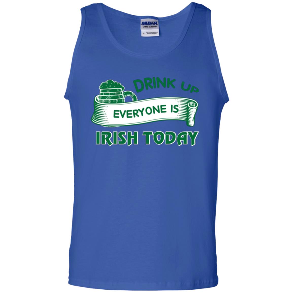Saint Patrick's Day T-shirt Drink Up Everyone Is Irish Today Royal