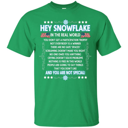 Hey Snowflake In The Real World Military T-shirt Irish Green