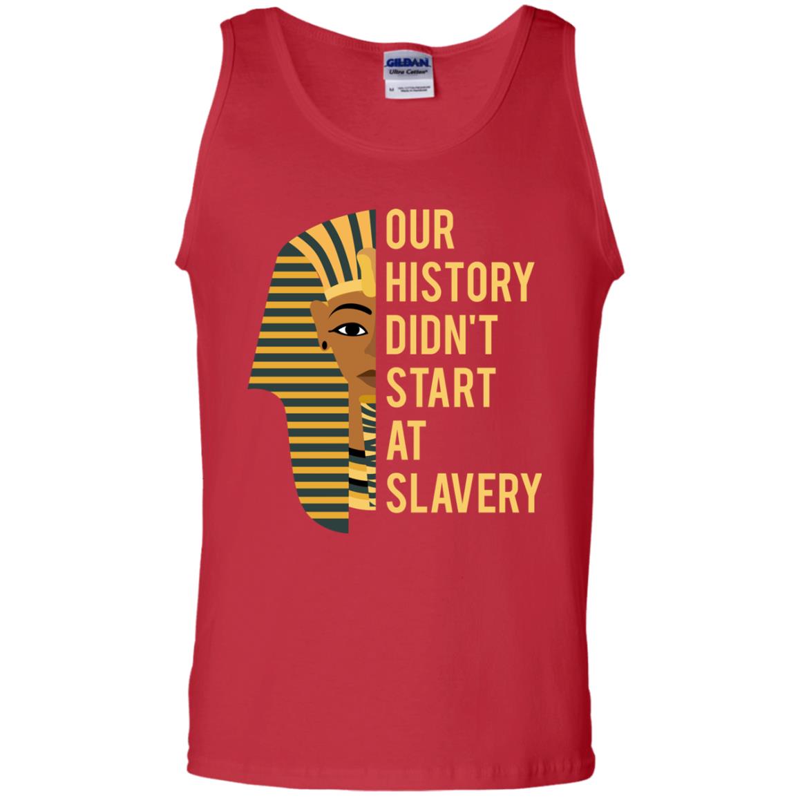 Proud African American Woman T-shirt Our History Didn_t Start At Slavery Red