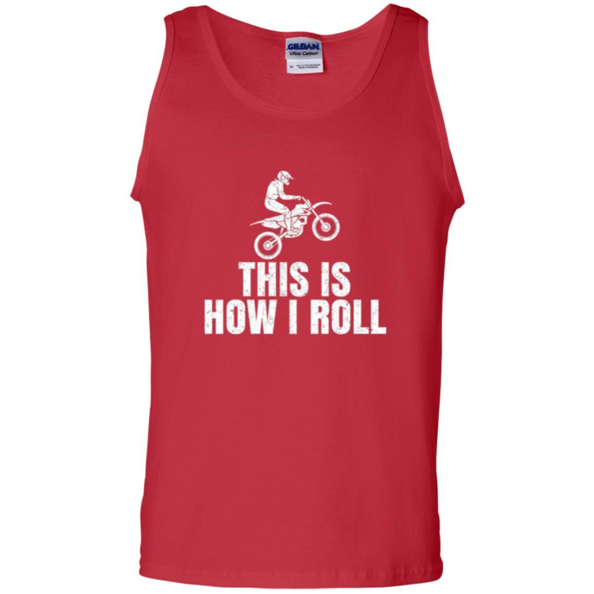 Dirt Bike Rider T-shirt This Is How I Roll Red