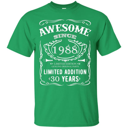 Awesome Since 1988 Limited Addition 30 Years 30th Birthday T-shirt Irish Green