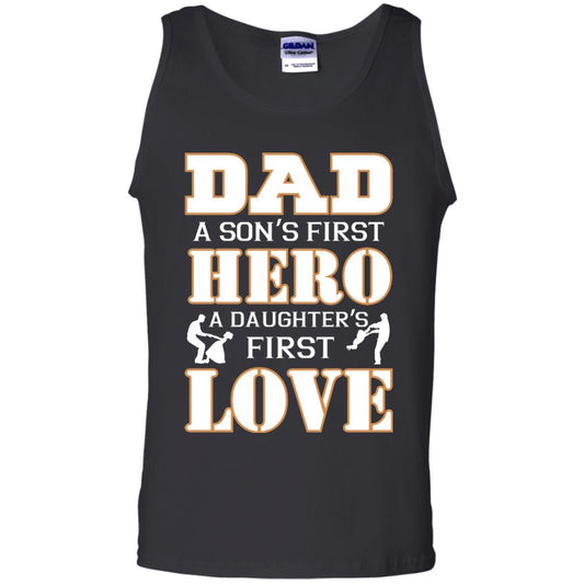 Dad A Son_s First Hero A Daughter_s First Love Daddy Shirt Black