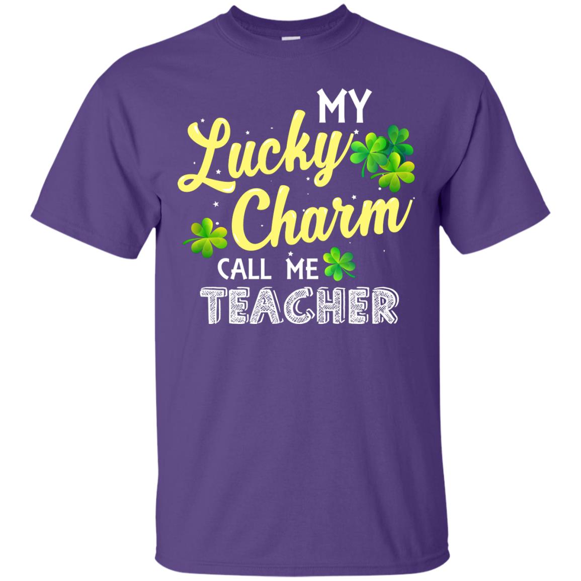 My Lucky Charms Call Me Teacher Saint Patrick_s Day Gift Shirt For Teacher Purple
