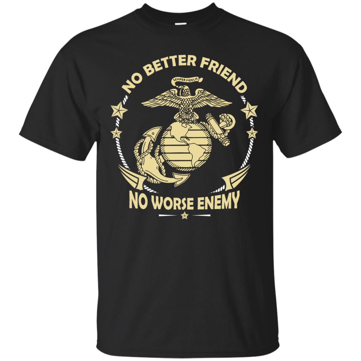 No Better Friend No Worse Enemy Shirt Black