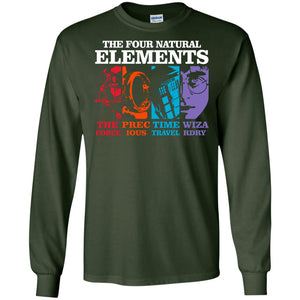 The Four Natural Elements The Force Precious Time Travel WizardryG240 Gildan LS Ultra Cotton T-Shirt