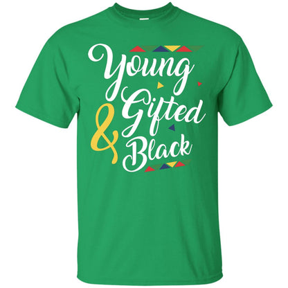 African American T-shirt Young Gifted And Black Irish Green