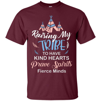 Mommy T-shirt Raising My Tribe To Have Kind Hearts Maroon