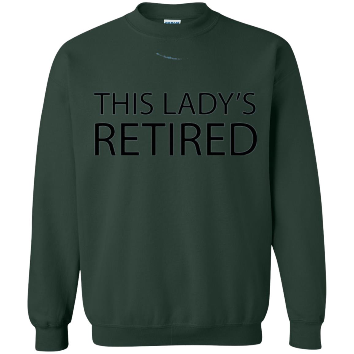 Retirement T-shirt This Lady Is Retired Forest Green