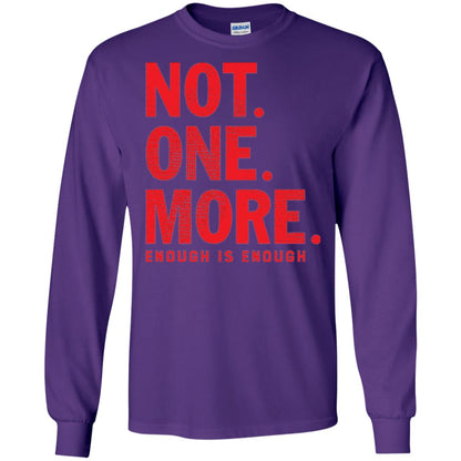 Not One More Enough Is Enough Anti Gun T-shirt Purple