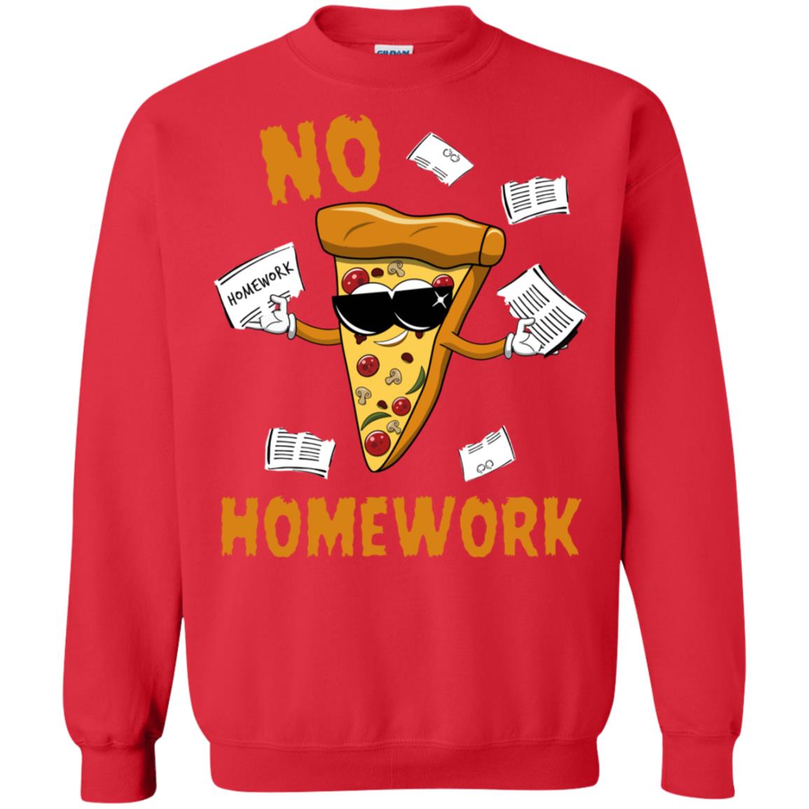No Homework Funny Pizza Shirt Red