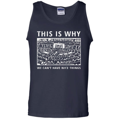 Libertarian T-shirt We Can't Have Nice Things Navy