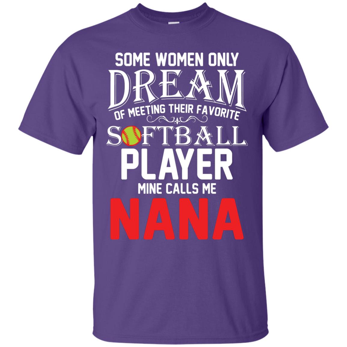 Softball Player Mine Calls Me Nana Softball Gift Shirt For Nana Purple
