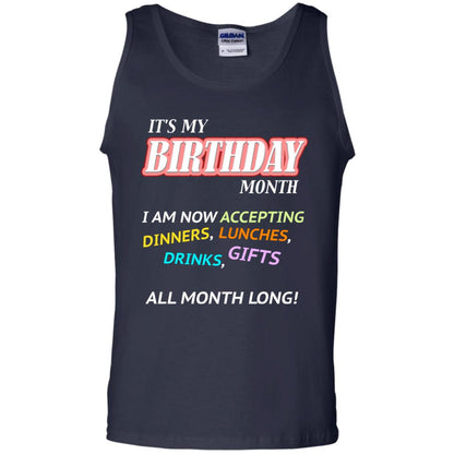 It's My Birthday Month I Am Accepting Dinner Luches Drinks Gifts All Month Long Navy