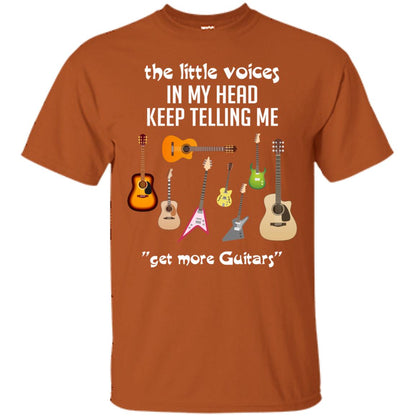 The Little Voices In My Head Keep Telling Me Get More Guitars Music Lover Shirt Texas Orange
