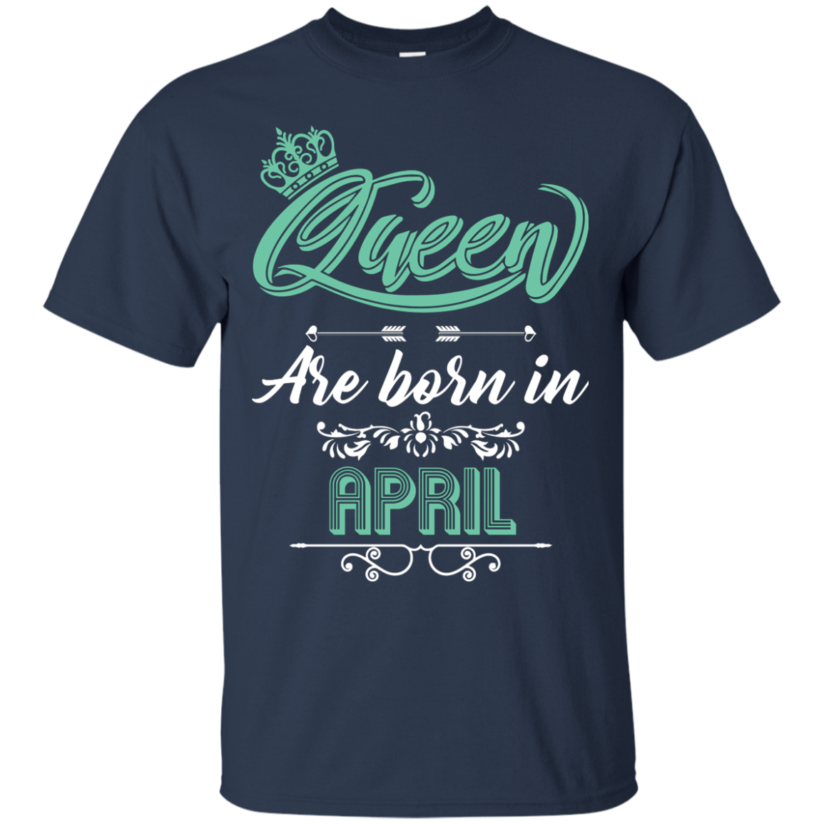Brithday T-Shirt Queen Are Born In April Navy