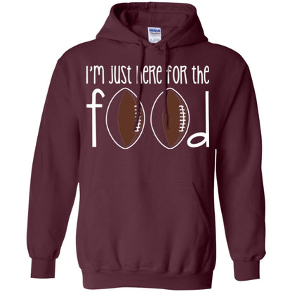 Football Lover T-shirt I_m Just Here For The Food Maroon