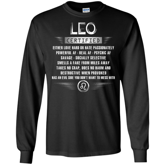 Leo Certified Either Love Hard Or Hate Passionately Powerful Af T-shirt Black