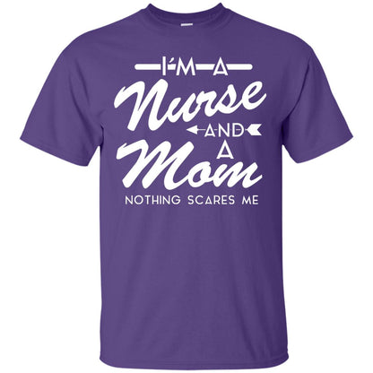 Im A Nurse And A Mom Nurse Mommy Shirt Purple