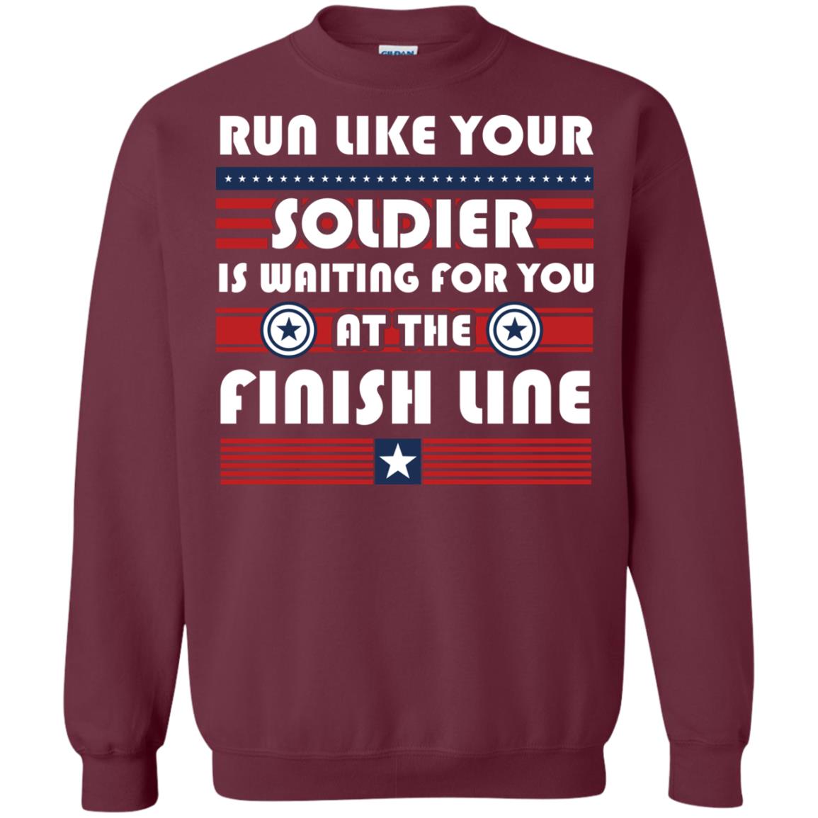 Soldier T-shirt Run Like Your Soldier Is Waiting For You At The Finish Line Maroon