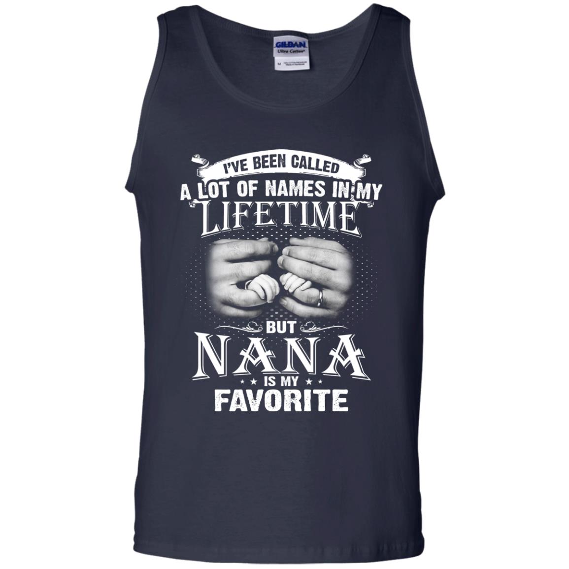 I_ve Been Called A Lot Of Names In My Lifetimenana T-shirt Navy