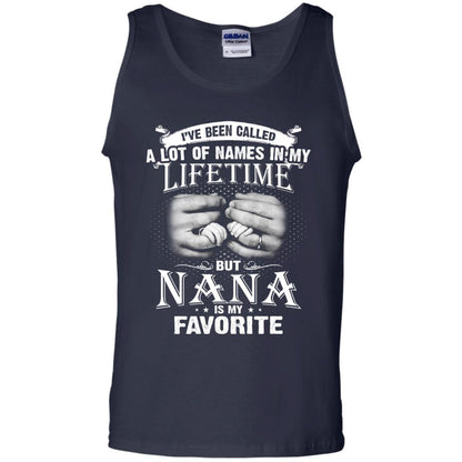 I_ve Been Called A Lot Of Names In My Lifetimenana T-shirt Navy