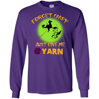 Forget Candy Just Give Me Yarn Crocheting Witches Halloween Shirt Purple