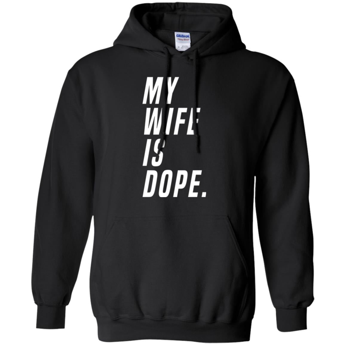 Husband T-shirt My Wife Is Dope Funny Valentine_s Day Gift Black